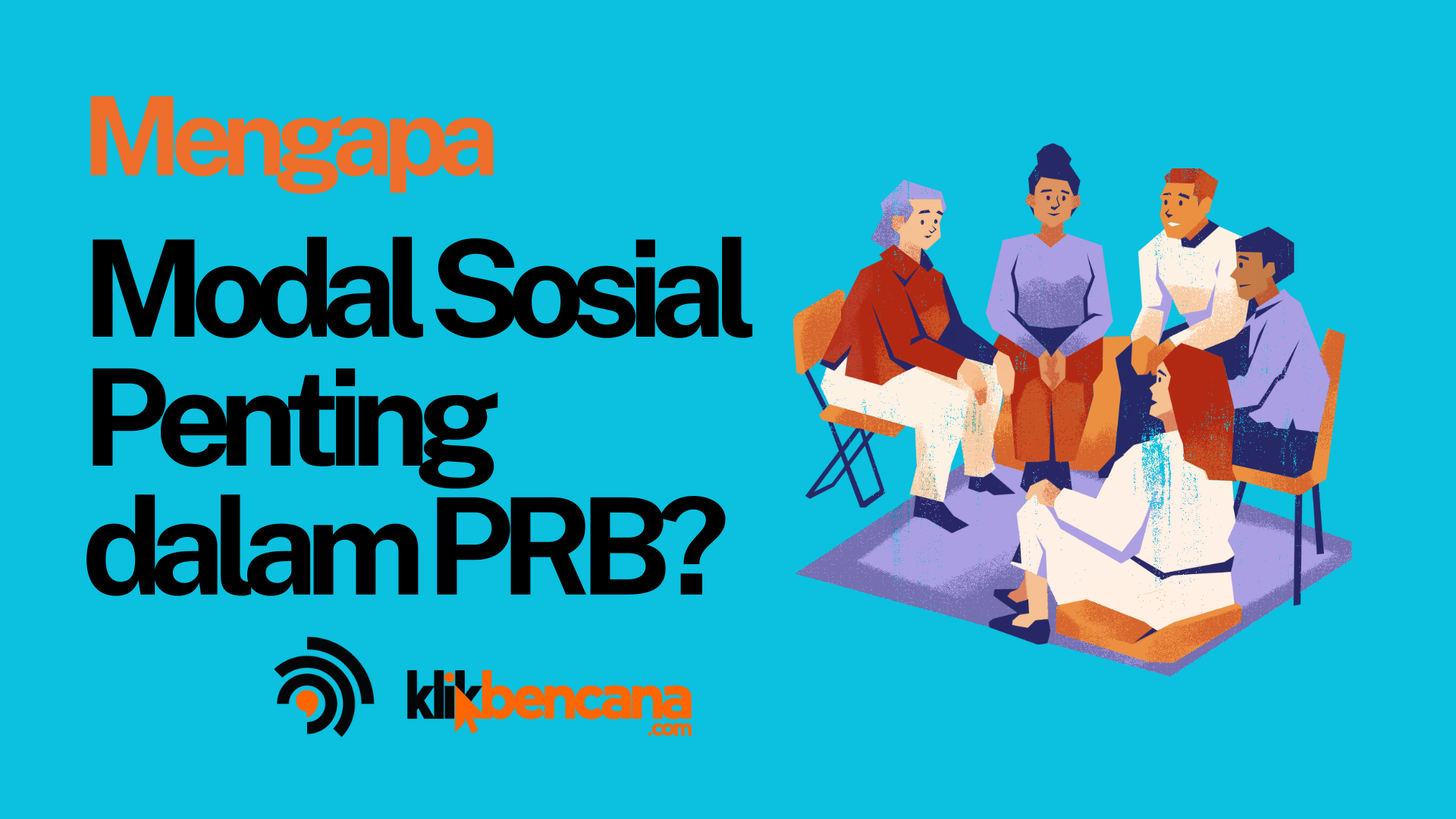 Mengapa Modal Sosial Penting dalam PRB?