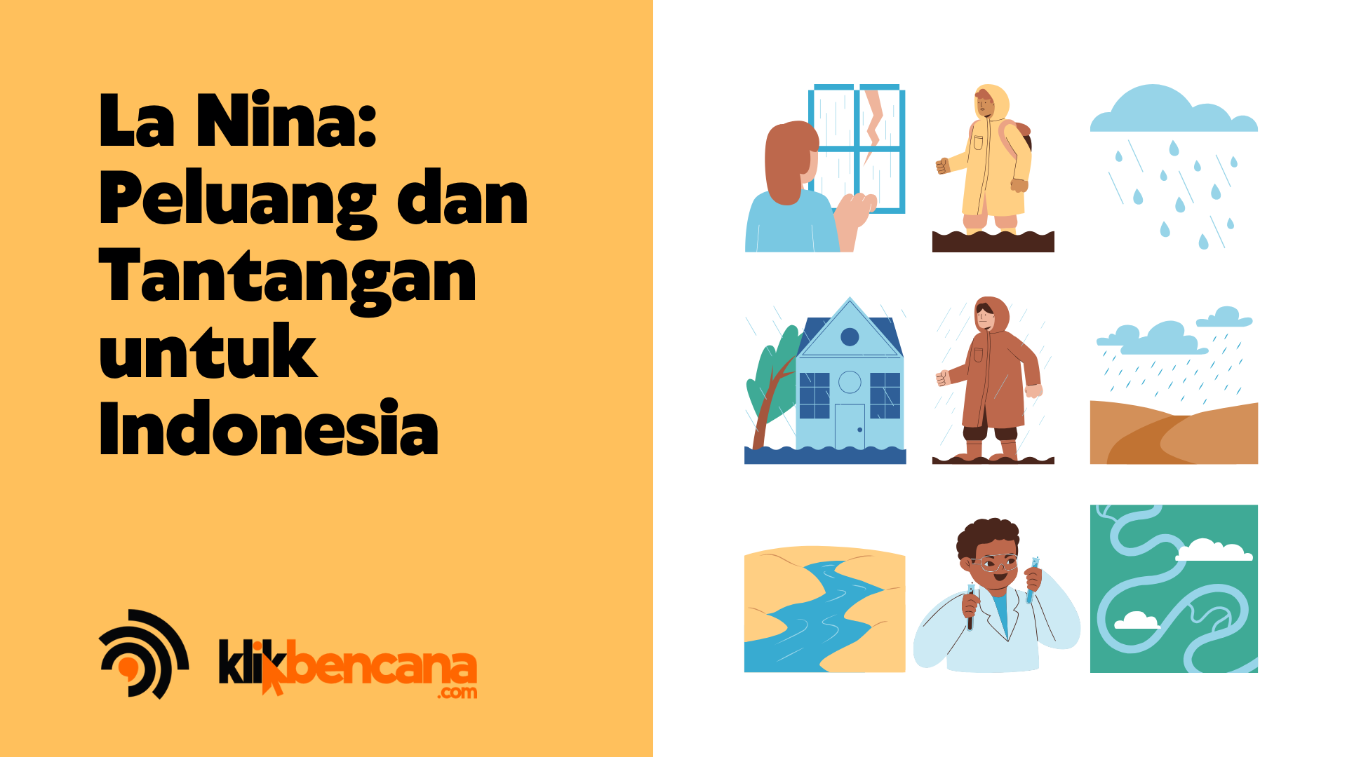 La Nina: Peluang dan Tantangan untuk Indonesia
